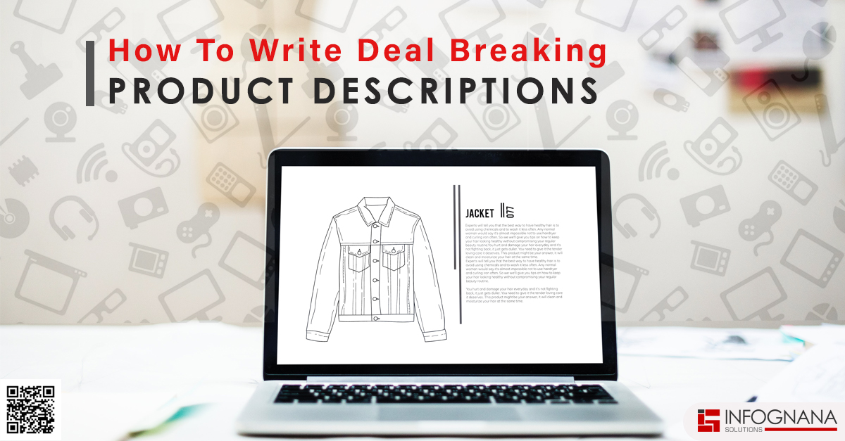 You are currently viewing How To Write Deal Breaking Product Descriptions