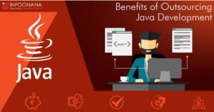 Read more about the article Benefits of Outsourcing Java Development