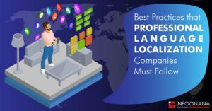 Read more about the article Best Practices For Professional Language Localization Companies