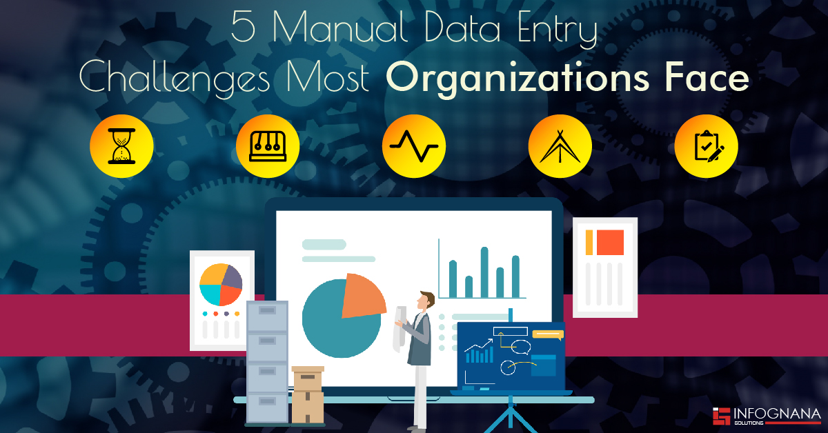 Read more about the article 5 Manual Data Entry Challenges Most Organizations Face