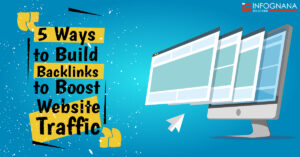 Read more about the article 5 Ways to Build Backlinks to Boost Website Traffic