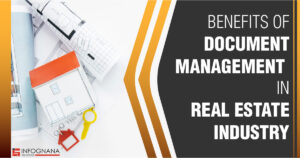 Read more about the article Benefits of Document Management in the Real Estate Industry