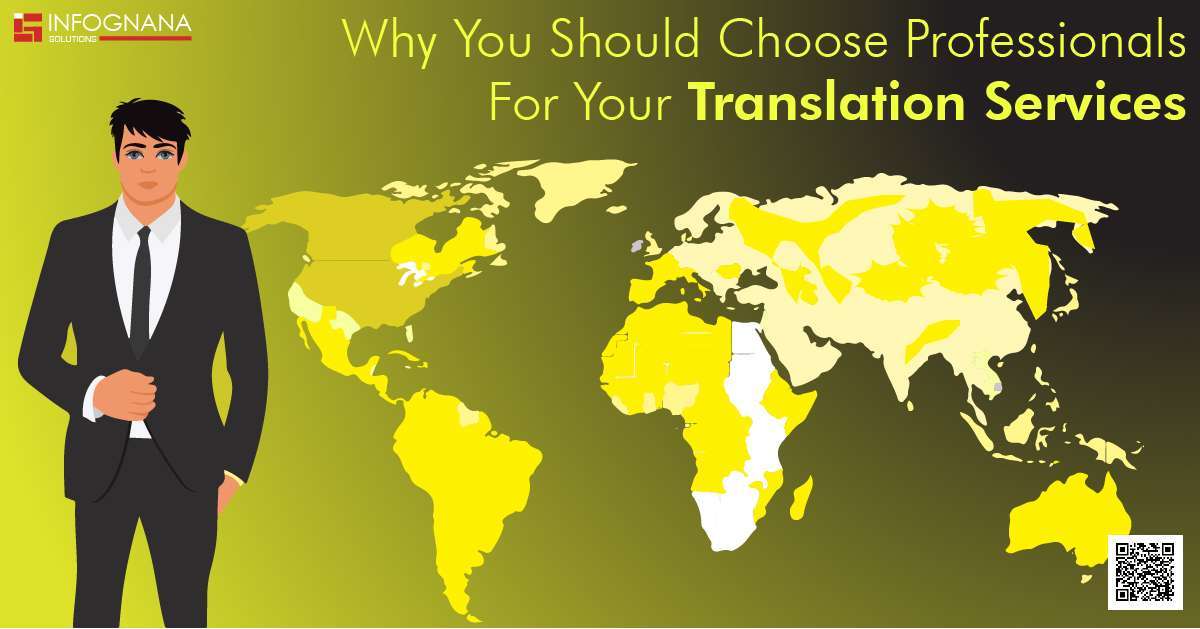 Read more about the article Why You Should Choose Professionals For Your Translation Services