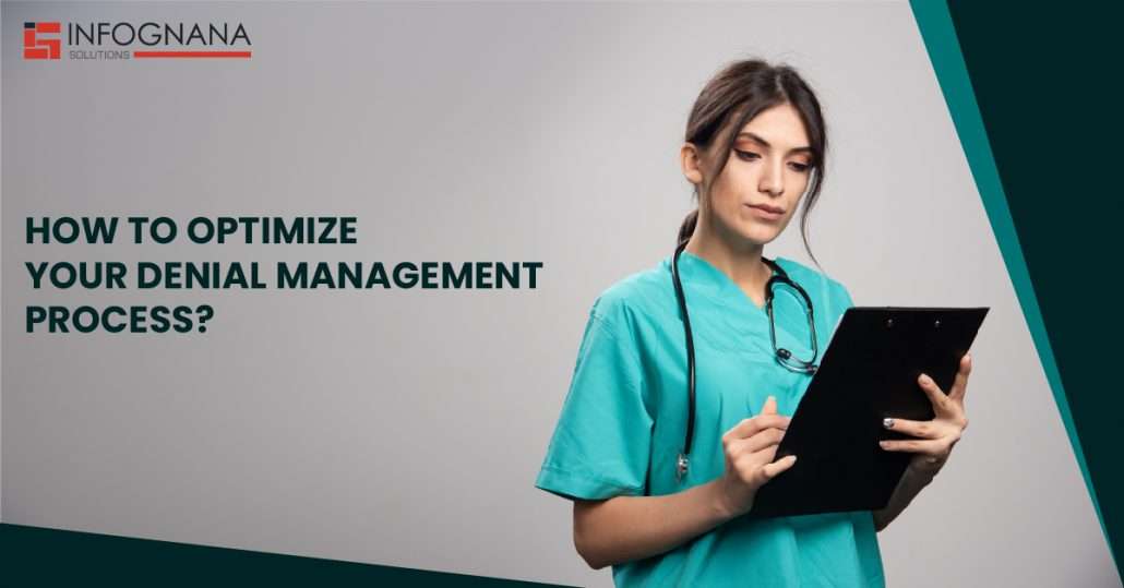Read more about the article How to Optimize Your Denial Management Process?