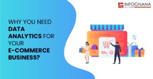 Read more about the article WHY YOU NEED DATA ANALYTICS FOR YOUR E-COMMERCE BUSINESS?