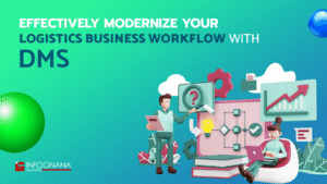 Read more about the article Effectively Modernize Your Logistics Business Workflow with DMS