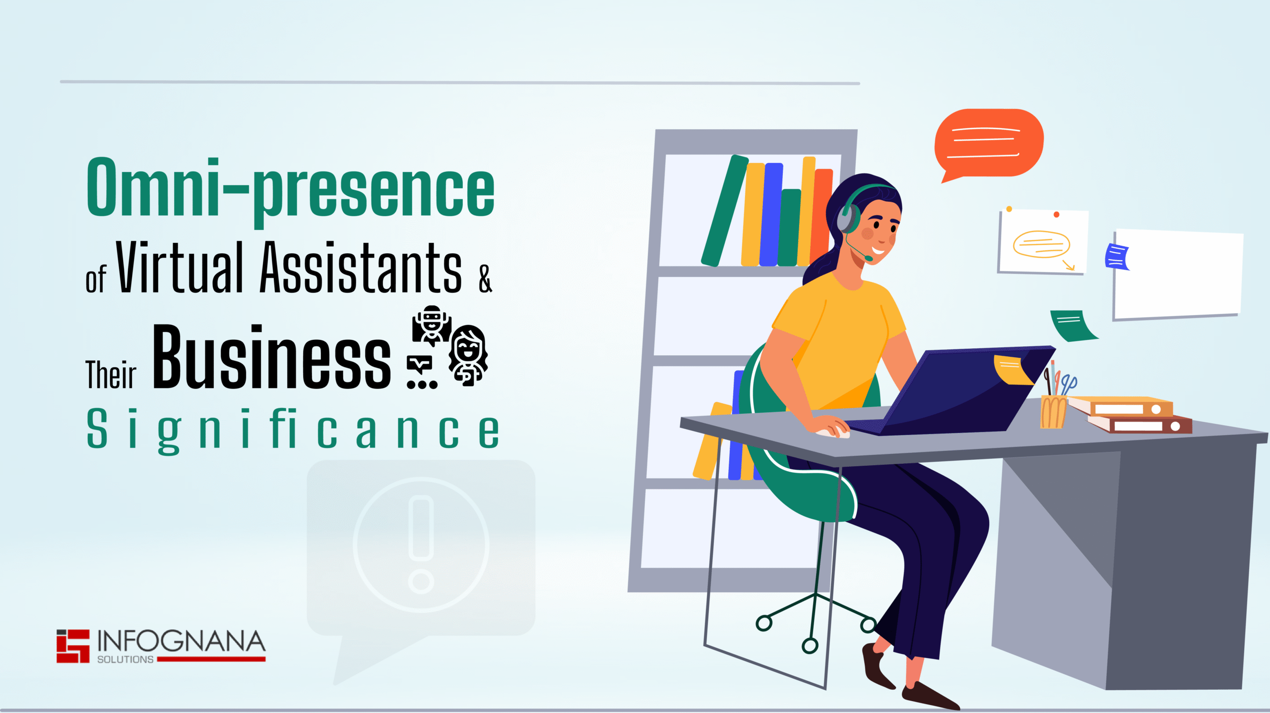 Read more about the article The omnipresence of Virtual Assistants and Their Business Significance