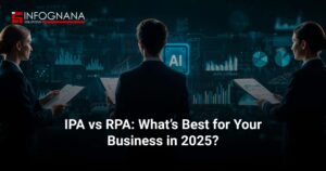 Read more about the article IPA vs. RPA: What’s Best for Your Business in 2025?