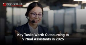 Read more about the article Key Tasks Worth Outsourcing to Virtual Assistants in 2025