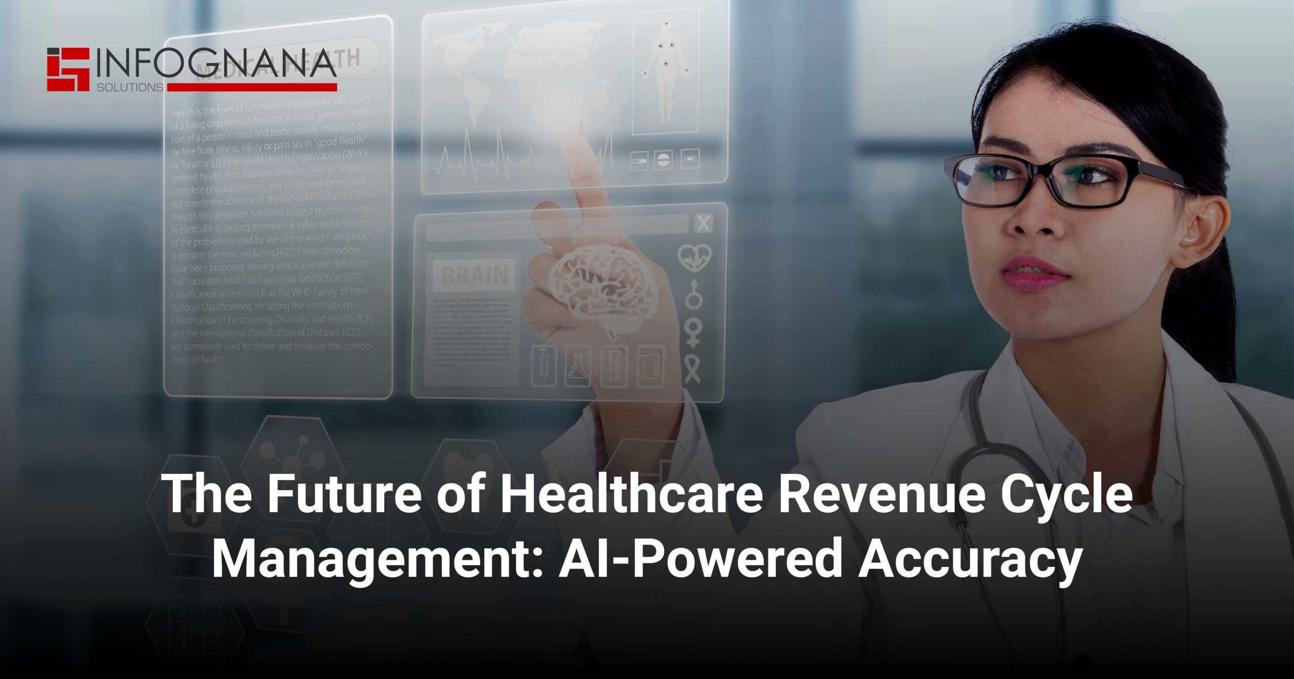 Read more about the article The Future of Healthcare Revenue Cycle Management: AI-Powered Accuracy