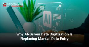 Read more about the article Why AI-Driven Data Digitization Is Replacing Manual Data Entry