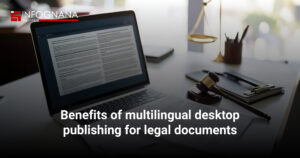 Read more about the article Benefits of Multilingual Desktop Publishing for Legal Documents