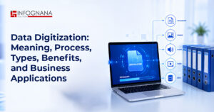Read more about the article Data Digitization: Meaning, Process, Types, Benefits, and Business Applications