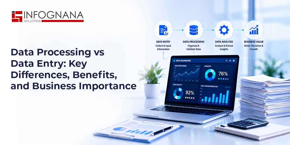You are currently viewing Data Processing vs Data Entry: Key Differences, Benefits, and Business Importance
